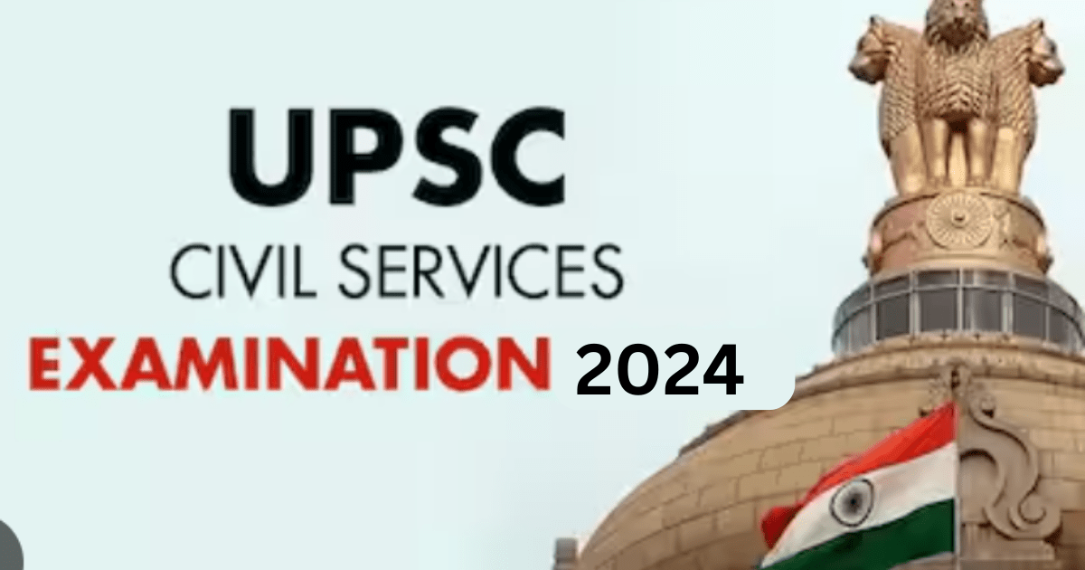 UPSC civil service 2024-